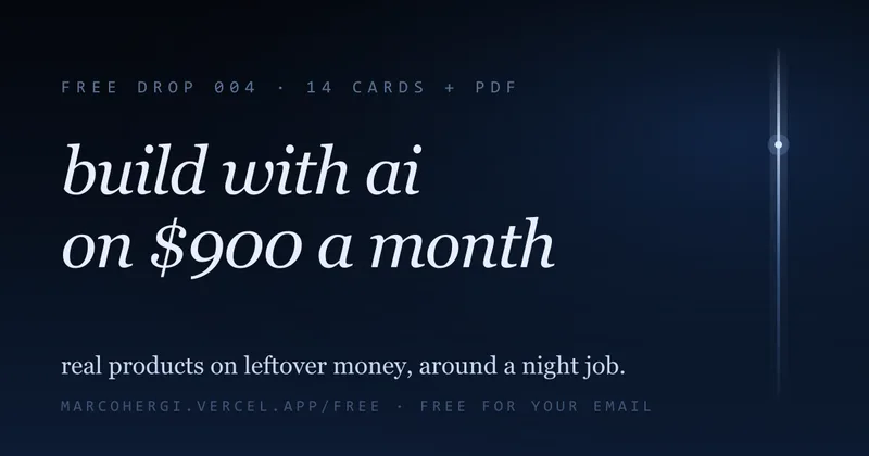 Build With AI on $900/mo — inside the drop