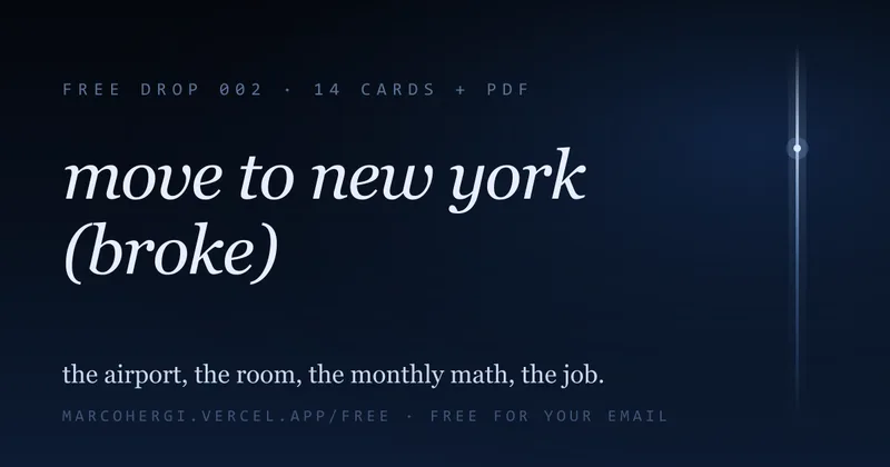 Move to New York (broke) — inside the drop