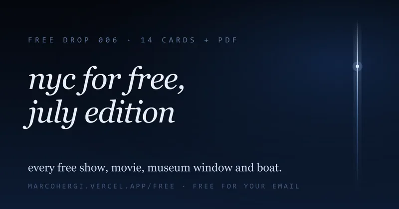 NYC For Free (July) — inside the drop
